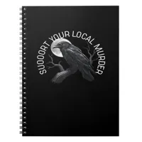 F-Caw-F - Support Your Murder Classic Notebook
