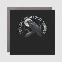 F-Caw-F - Support Your Murder Classic Car Magnet