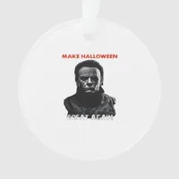 Make Halloween Great Again - Scary Horror Hallowee Ornament