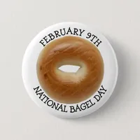 February 9th is National Bagel Day Button