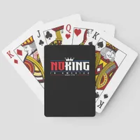 No Kings In America Since 1776 Classic Poker Cards