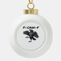 F Caw F Essential Vintage Graphic Look Ceramic Ball Christmas Ornament