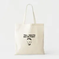 Till Death Do Us Part Classic Sloth Tote Bag