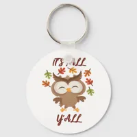 It’s Fall Y’all Quote Trendy Keychain