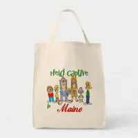 Held Captive in Maine Tote Bag