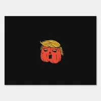 Throw Him Out Like A Pumpkin Trumpkin Halloween El Sign