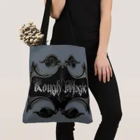 Rough Magic Tote Bag