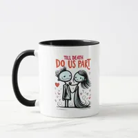 Till Death Do Us Part - Classic Mug