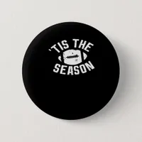 Tis The Season Football Game Day Essential Button