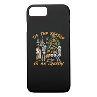 Halloween Creepy Season The Season To Be Creepy iPhone 8/7 Case