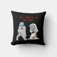 Till Death Do Us Part Zombie Wedding Halloween Cou Throw Pillow