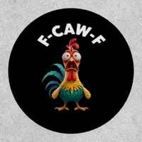F-Caw-F Chicken Humor Classic Vintage Design Patch