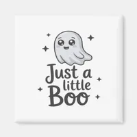 Just Little Boo Funny Design Magnet
