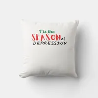 This The Seasonal Depression Holiday Throw Pillow