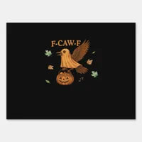 F-Caw-F Halloween Retro Classic Sign
