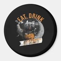 Eat Drink And Be Scary Retro Classic Magnet