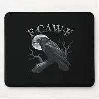 Crow F-Caw-F Funny Bird Moon Gothic Adult Humor Cr Mouse Pad