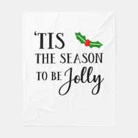 Tis The Season To Be Christmas Mistletoe Fleece Blanket