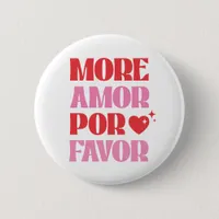 Retro Vibes More Amor Por Favor Red and Pink Button