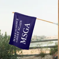 Make Science Great Again MSGA Typography House Flag