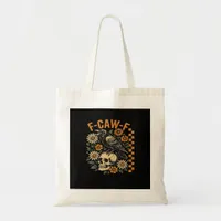 Crow Raven F-Caw-F Cool Unique Tote Bag