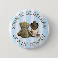 Soon to be Greemaw of a Lil Cowboy Button