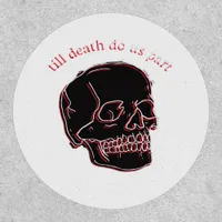 Till Death Do Us Part - Glitch Skull With Funny Te Patch