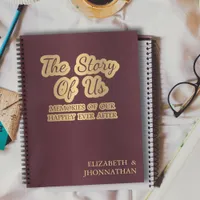 The Story of Us maroon red Notebook