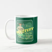 Mystery Fun Snarky Retro Reader Housewife Coffee Mug