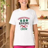 Christmas Baking Crew girl T-Shirt