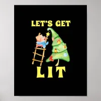 Let's Get Lit Funny Christmas Drinking Classic Poster