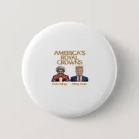 America's Crowns And Don Graphic Button
