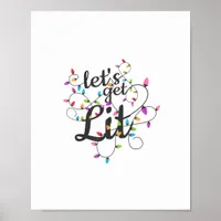 Let's Get Lit Christmas Top Casual Christmas Light Poster