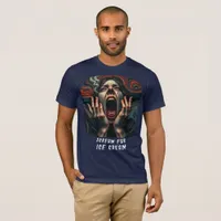  Scream For Ice Cream Tormented & Haunting Men's T-Shirt