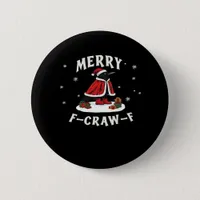 F-Craw-F Crow Christmas F-Caw-F Raven Christmas Cl Button