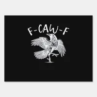 F-Caw-F Raven Retro Classic Sign