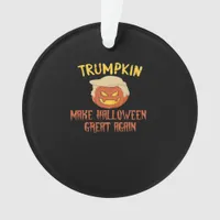 Trumpkin Make Halloween Great Again – Funny Costum Ornament