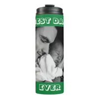 Best Dad Ever | Personalized Photo  Thermal Tumbler