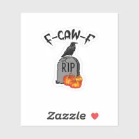 F Caw F Crow Retro Cool Sticker
