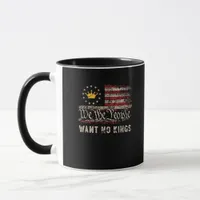 Patriotic Politics Protest No Kings In America Mug