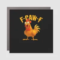 F-Caw-F-Chicken Essential Vintage Cool Car Magnet