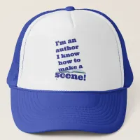 Authors Can Make a Scene Fun Novel Time Trucker Hat