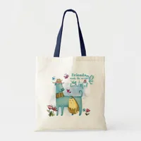 Funny Dog Cat Illustration Friends Quote Tote Bag