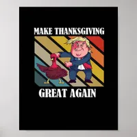 Make Thanksgiving Great Again Trumpkin – Sloth & S Poster