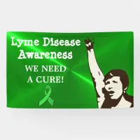 We Need a Cure, Lyme Disease Protest Sign Banner