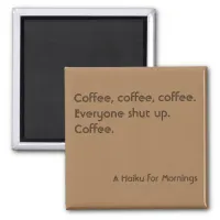 Coffee Haiku for Mornings black Typography Magnet