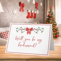 Chic Christmas Will You Be My Bridesmaid Proposal Card