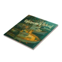 Fishing Fleet at Fisherman’s Wharf, San Francisco Ceramic Tile