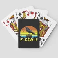 Humor Funny Crow F-Caw-F Gothic Poker Cards