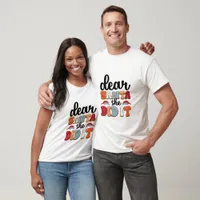 Dear Santa She Did It - Christmas T-Shirt